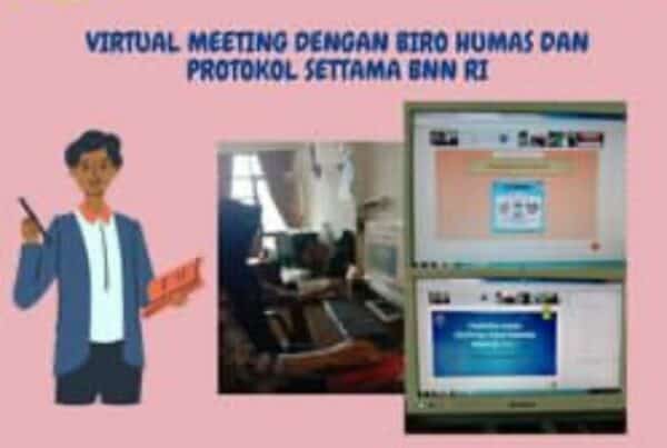 KEGIATAN VIRTUAL MEETING BIRO HUMAS DAN PROTOKOL SETTAMA BNN RI
