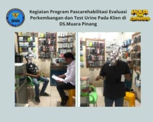 Kegiatan Program Pascarehabilitasi Evaluasi Perkembangan dan Test Urine Pada Klien DS.Muara Pinang Kegiatan Program Pascarehabilitasi Evaluasi Perkembangan dan Test Urine Pada Klien DS.Muara Pinang