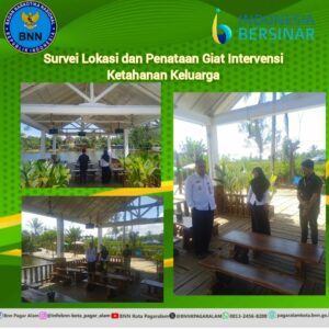 Survei Lokasi dan Penataan Giat Intervensi Ketahanan Keluarga Survei Lokasi dan Penataan Giat Intervensi Ketahanan Keluarga