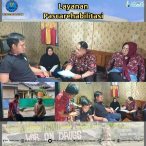 Layanan Pascarehabilitasi Pendampingan Pemulihan dan Evaluasi Perkembangan Klien Layanan Pascarehabilitasi Pendampingan Pemulihan dan Evaluasi Perkembangan Klien