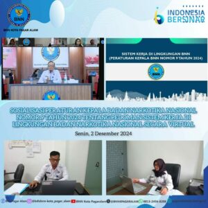 Mengikuti Secara Virtual Sosialisasi Peraturan Kepala Badan Narkotika Nasional Nomor 9 Tahun 2024 Tentang Pedoman Sistem Kerja di Lingkungan Badan Narkotika Nasional Mengikuti Secara Virtual Sosialisasi Peraturan Kepala Badan Narkotika Nasional Nomor 9 Tahun 2024 Tentang Pedoman Sistem Kerja di Lingkungan Badan Narkotika Nasional