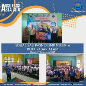 Sosialisasi P4GN di SMP Negeri 6 Kota Pagar Alam