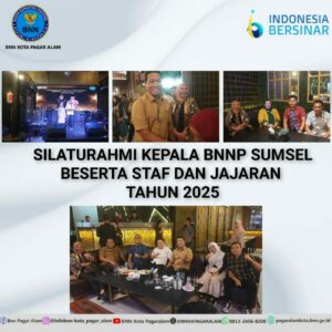 Menghadiri Silaturahmi Kepala BNNP Sumsel Beserta Staf dan Jajaran Tahun 2025