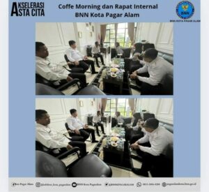 Coffe Morning dan Rapat Internal BNN Kota Pagar Alam